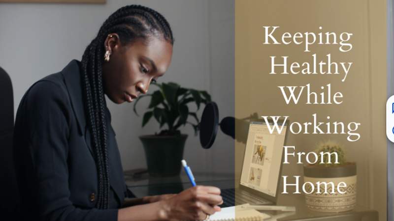 Keeping Healthy While Working from Home