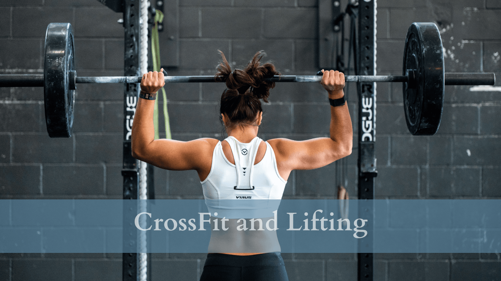 CrossFit and Lifting